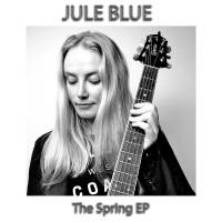 Jule Blue - The Spring EP2x Titel - 24-Bit - DDP für CD - Streaming Services - GENRE: Singer/Songwriterin